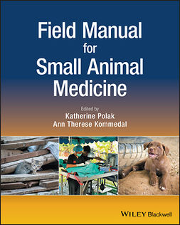 Kommedal, Ann Therese - Field Manual for Small Animal Medicine, ebook