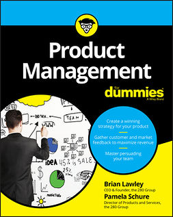 Lawley, Brian - Product Management For Dummies, e-bok