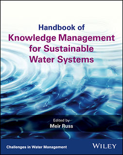 Russ, Meir - Handbook of Knowledge Management for Sustainable Water Systems, ebook
