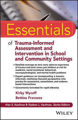 Franzese, Bettina - Essentials of Trauma-Informed Assessment and Intervention in School and Community Settings, ebook