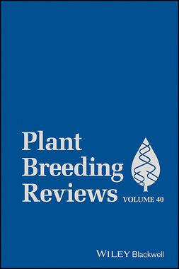 Janick, Jules - Plant Breeding Reviews, Volume 40, ebook