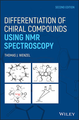 Wenzel, Thomas J. - Differentiation of Chiral Compounds Using NMR Spectroscopy, e-kirja
