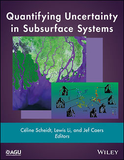 Caers, Jef - Quantifying Uncertainty in Subsurface Systems, ebook
