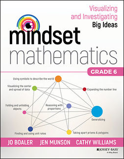Boaler, Jo - Mindset Mathematics: Visualizing and Investigating Big Ideas, Grade 6, e-kirja