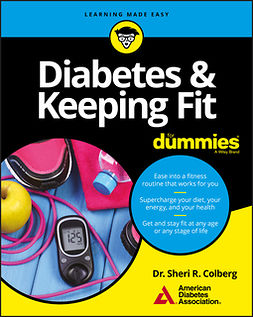 Colberg, Sheri R. - Diabetes & Keeping Fit For Dummies, ebook