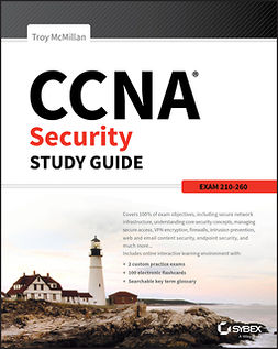 McMillan, Troy - CCNA Security Study Guide: Exam 210-260, e-kirja