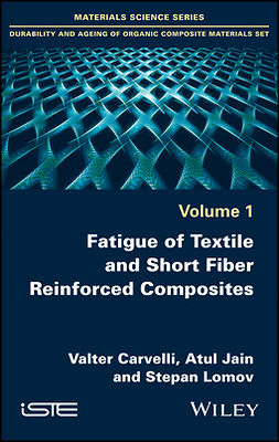 Carvelli, Valter - Fatigue of Textile and Short Fiber Reinforced Composites, e-bok