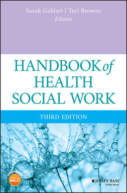 Gehlert, Sarah - Handbook of Health Social Work, e-bok