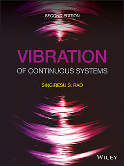 Rao, Singiresu S. - Vibration of Continuous Systems, e-kirja