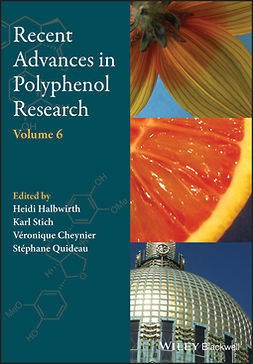 Halbwirth, Heidi - Recent Advances in Polyphenol Research, Volume 6, ebook