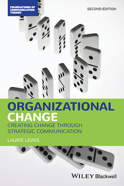 Lewis, Laurie - Organizational Change: Creating Change Through Strategic Communication, ebook