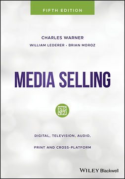 Lederer, William - Media Selling: Digital, Television, Audio, Print and Cross-Platform, ebook