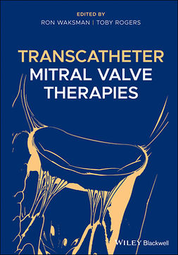 Feldman, Ted - Transcatheter Mitral Valve Therapies, e-kirja