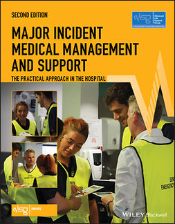  - Major Incident Medical Management and Support: The Practical Approach in the Hospital, ebook