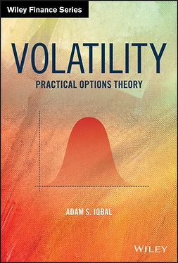 Iqbal, Adam S. - Volatility: Practical Options Theory, ebook