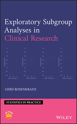 Rosenkranz, Gerd - Exploratory Subgroup Analyses in Clinical Research, ebook
