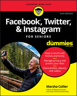 Collier, Marsha - Facebook, Twitter, & Instagram For Seniors For Dummies, e-kirja