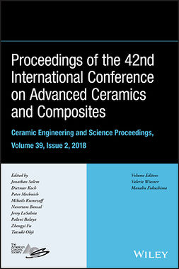 Salem, Jonathan - Proceedings of the 42nd International Conference on Advanced Ceramics and Composites, Volume 39, Issue 2, ebook