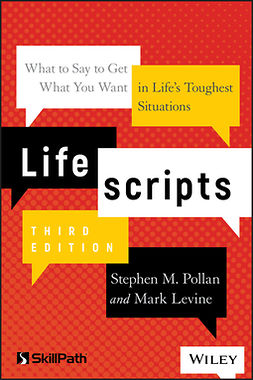 Levine, Mark - Lifescripts: What to Say to Get What You Want in Life's Toughest Situations, e-bok