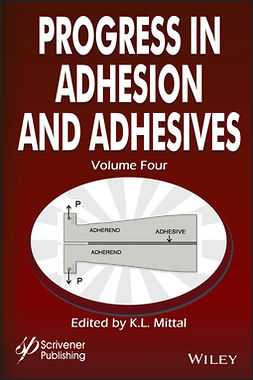 Mittal, K. L. - Progress in Adhesion and Adhesives, Volume 4, e-kirja