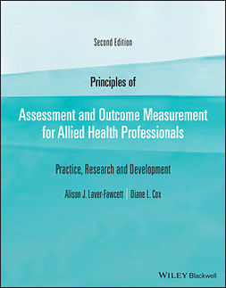 Cox, Diane L. - Principles of Assessment and Outcome Measurement for Allied Health Professionals: Practice, Research and Development, e-bok