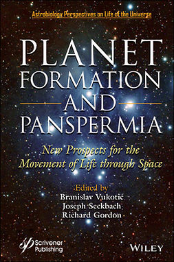 Gordon, Richard - Planet Formation and Panspermia: New Prospects for the Movement of Life Through Space, ebook