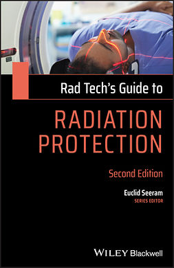 Seeram, Euclid - Rad Tech's Guide to Radiation Protection, ebook