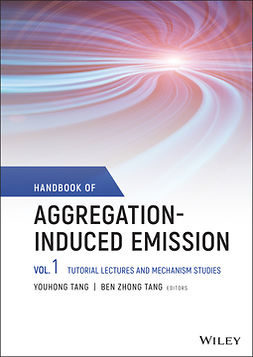 Tang, Youhong - Handbook of Aggregation-Induced Emission, Volume 1: Tutorial Lectures and Mechanism Studies, e-bok