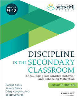 Sprick, Randall S. - Discipline in the Secondary Classroom: A Positive Approach to Behavior Management, ebook