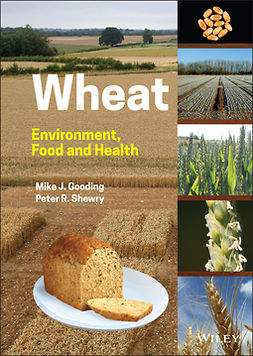 Gooding, Mike J. - Wheat: Environment, Food and Health, ebook