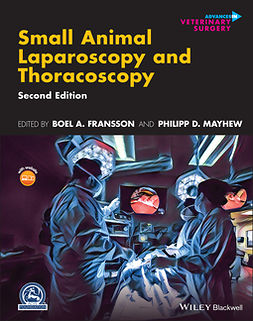 Fransson, Boel A. - Small Animal Laparoscopy and Thoracoscopy, e-bok