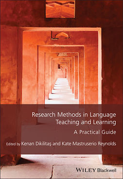 Dikilitas, Kenan - Research Methods in Language Teaching and Learning: A Practical Guide, e-bok