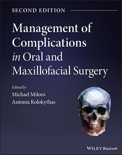 Miloro, Michael - Management of Complications in Oral and Maxillofacial Surgery, e-bok