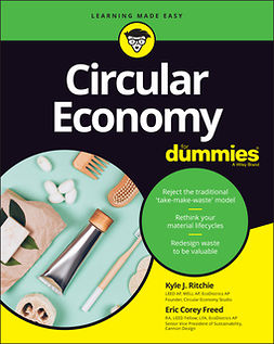 Freed, Eric Corey - Circular Economy For Dummies, ebook