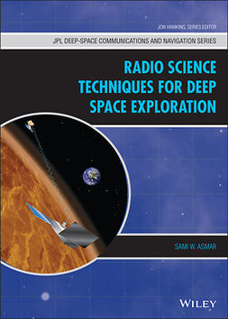 Asmar, Sami W. - Radio Science Techniques for Deep Space Exploration, ebook