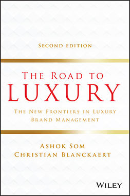Blanckaert, Christian - The Road to Luxury: The New Frontiers in Luxury Brand Management, e-kirja