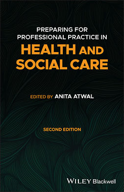 Atwal, Anita - Preparing for Professional Practice in Health and Social Care, e-kirja