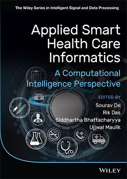 De, Sourav - Applied Smart Health Care Informatics: A Computational Intelligence Perspective, e-kirja