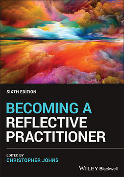 Johns, Christopher - Becoming a Reflective Practitioner, e-kirja