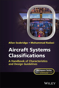 Seabridge, Allan - Aircraft Systems Classifications: A Handbook of Characteristics and Design Guidelines, ebook