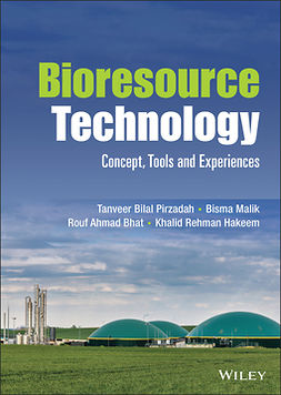 Pirzadah, Tanveer Bilal - Bioresource Technology: Concept, Tools and Experiences, e-kirja