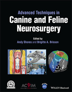 Shores, Andy - Advanced Techniques in Canine and Feline Neurosurgery, e-bok