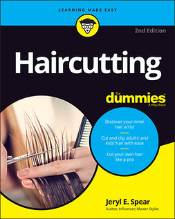 Spear, Jeryl E. - Haircutting For Dummies, e-kirja