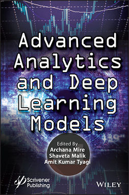 Malik, Shaveta - Advanced Analytics and Deep Learning Models, e-kirja