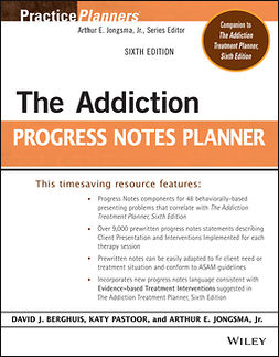 Jr., Arthur E. Jongsma, - The Addiction Progress Notes Planner, e-kirja