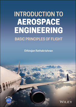 Rathakrishnan, Ethirajan - Introduction to Aerospace Engineering: Basic Principles of Flight, e-kirja