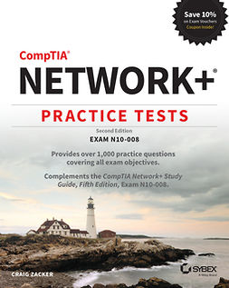 Zacker, Craig - CompTIA Network+ Practice Tests: Exam N10-008, e-bok