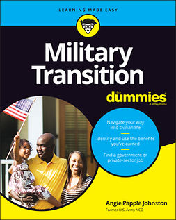 Johnston, Angie Papple - Military Transition For Dummies, e-bok