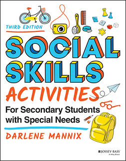 Mannix, Darlene - Social Skills Activities for Secondary Students with Special Needs, ebook