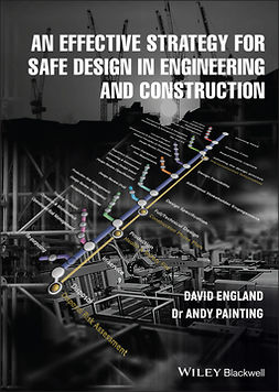 England, David - An Effective Strategy for Safe Design in Engineering and Construction, e-bok